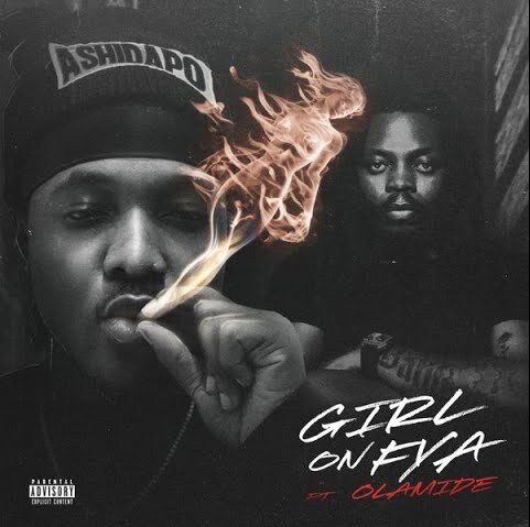 Ashidapo Ft. Olamide – Girl On Fya