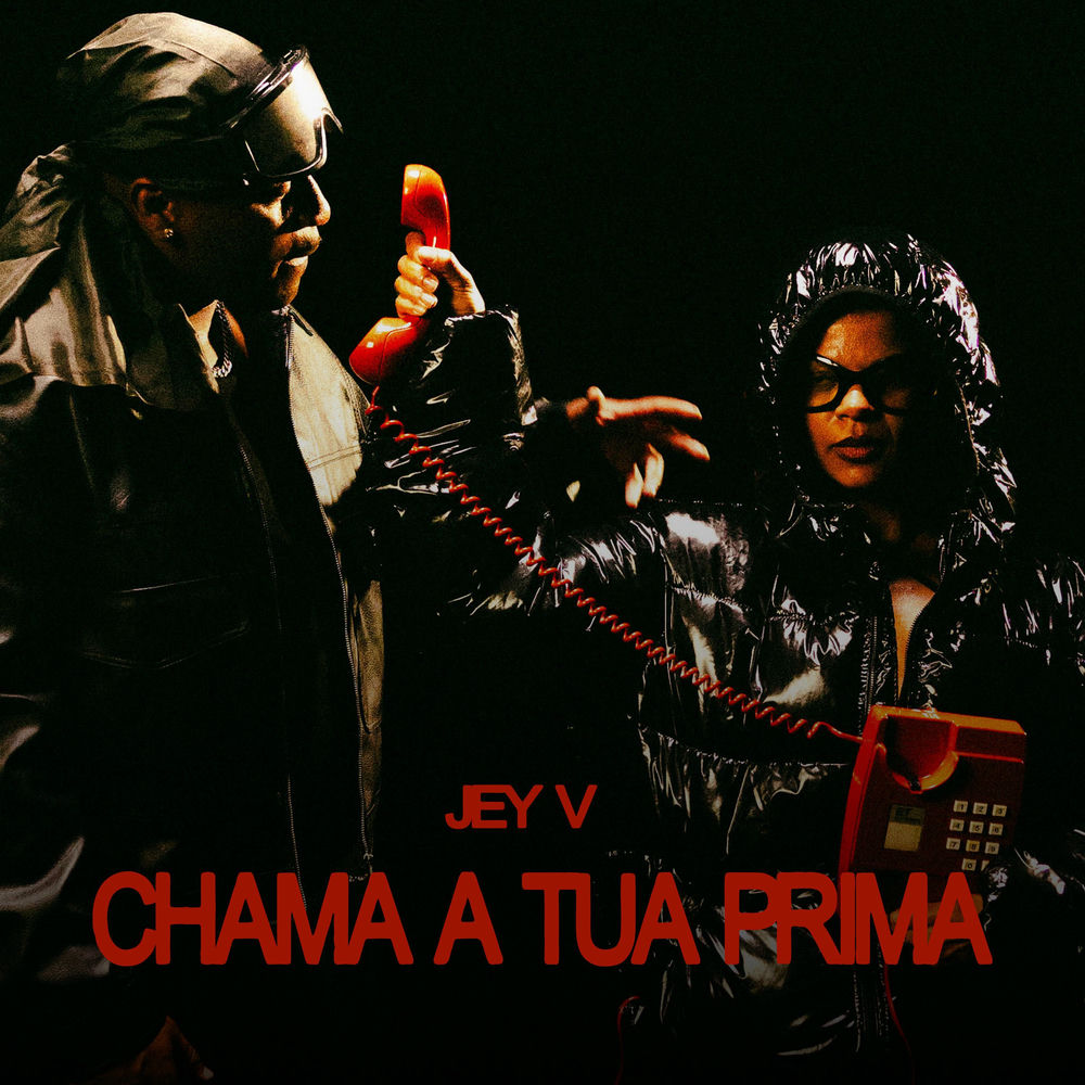 Jey V - Chama A Tua Prima
