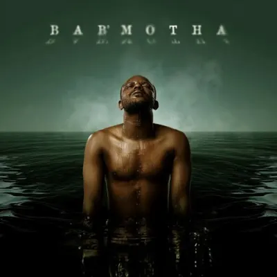 Kabza De Small - Bab'Motha (Album)