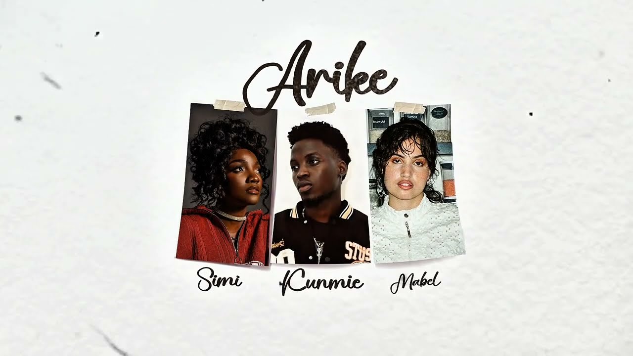 Kunmie Feat. Simi & Mabel - Arike (Remix)