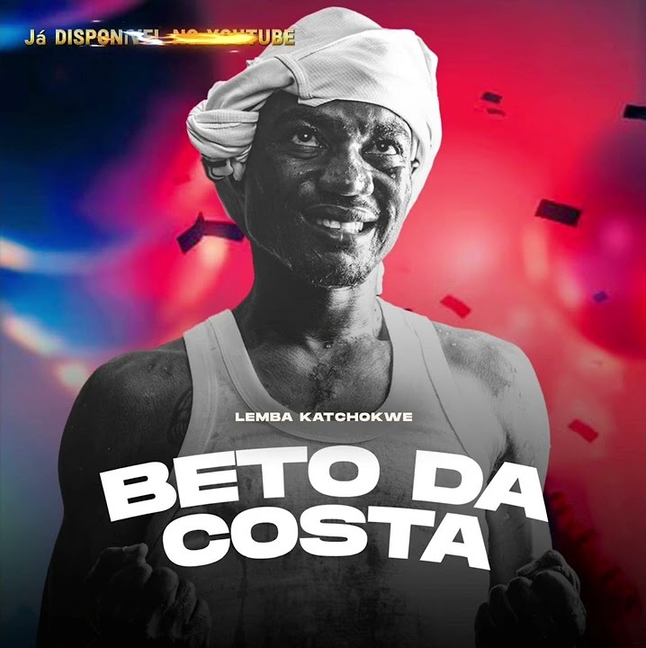Lemba Katchokwe - Beto da Costa
