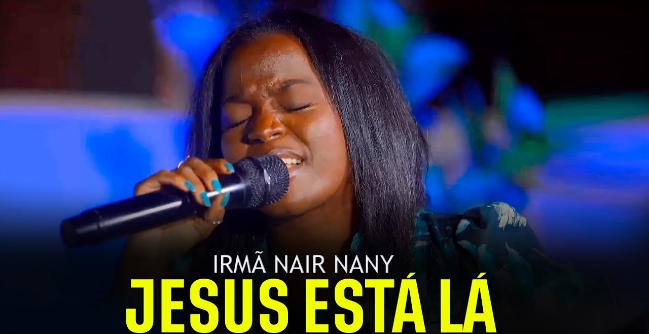 Nair Nany - Jesus Esta Lá