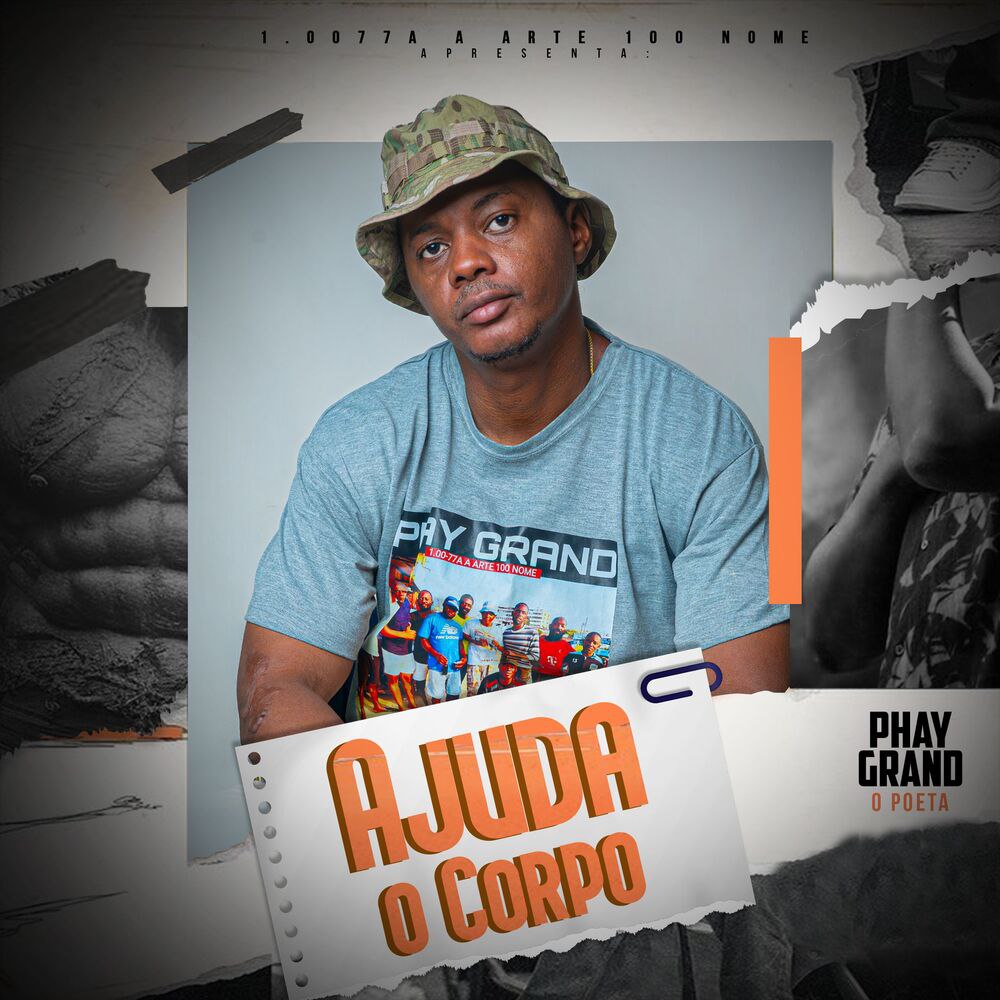 Phay Grand O Poeta - Ajuda o Corpo