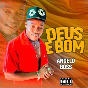 Ángelo Boss - Deus é Bom