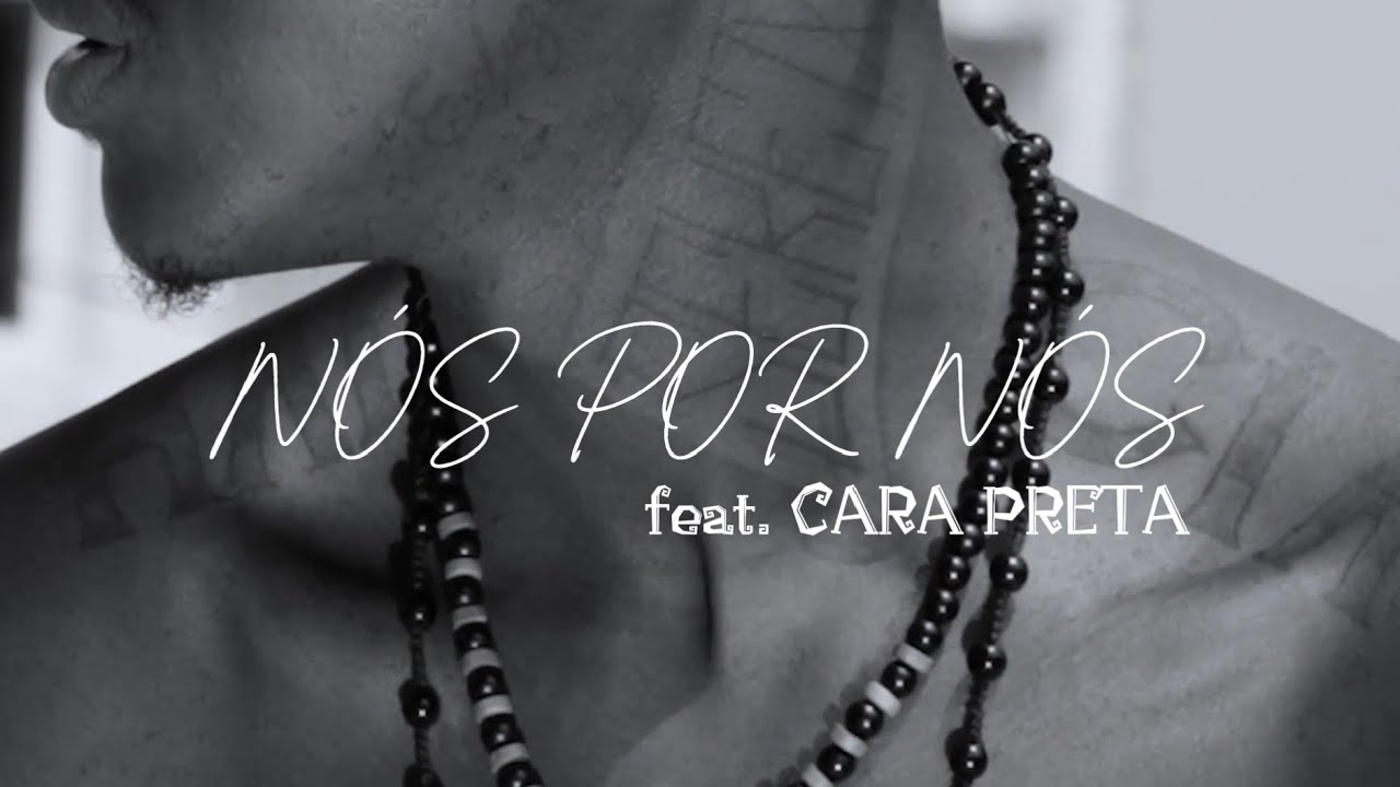 BADIBANZELO - Nós por nós (feat. Cara Preta)