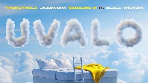 jazzworx & thukuthela ft. dlala thukzin - uvalo