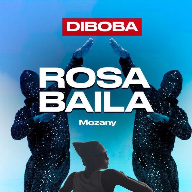 Diboba - Rosa Baila (Mozany Buede Aah)