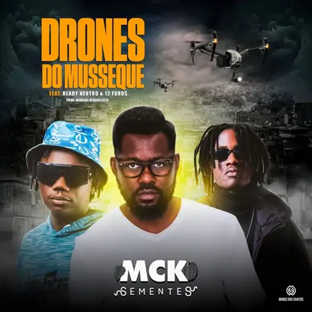 MCK - Drones Do Musseque (12 Furos & Ready Neutro)