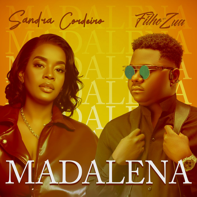 Sandra Cordeiro feat. Filho Do Zua - Madalena