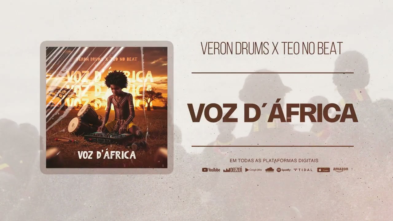 Veron Drums Feat. Teo No Beat – Voz d'África