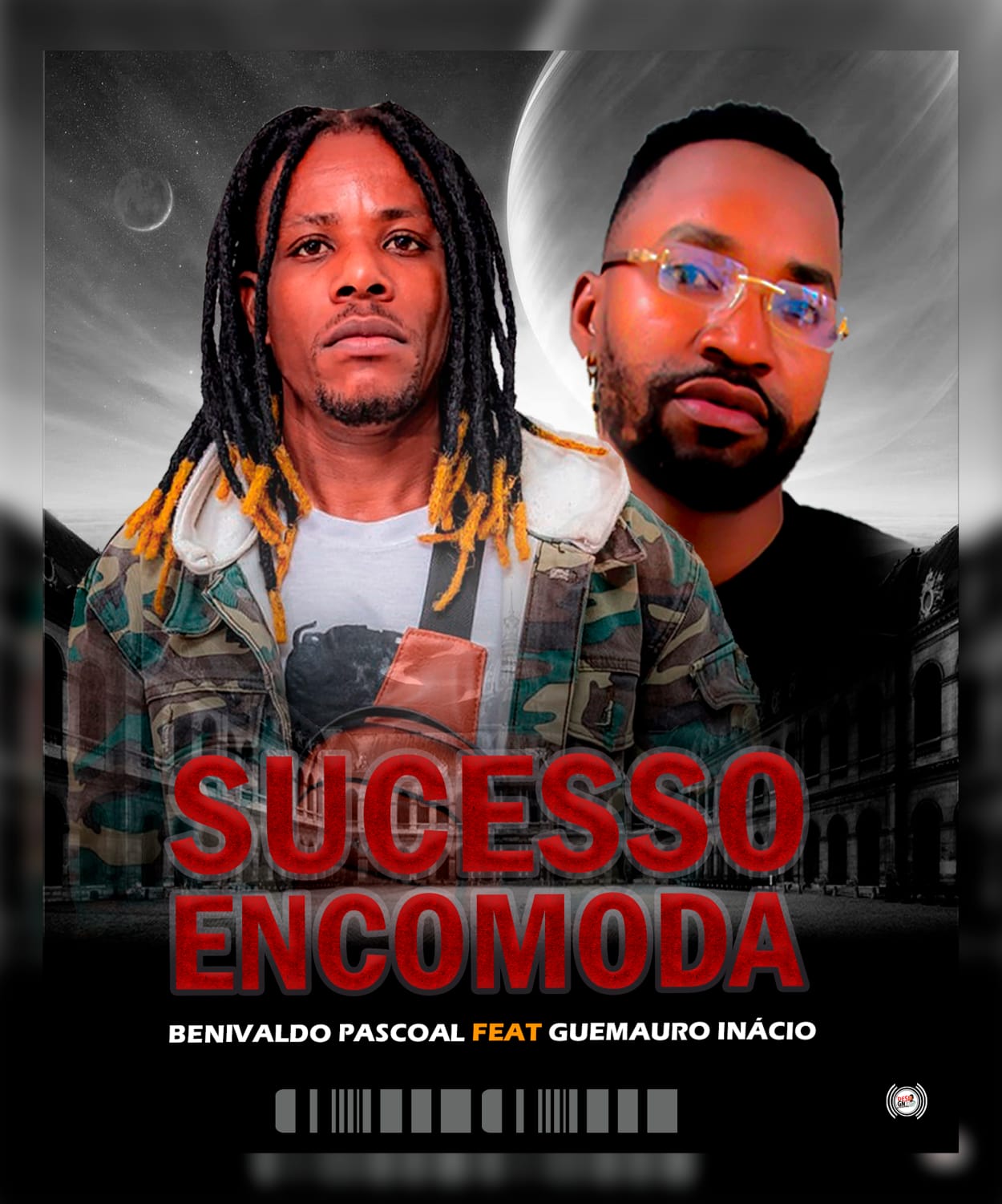 Benivaldo Pascoal Feat. Guemauro - Sucesso Encomoda