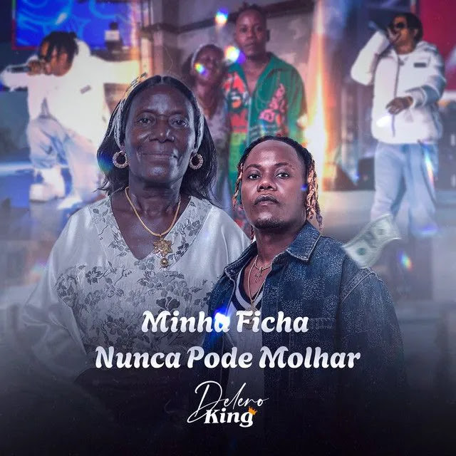 Delero King – Minha Ficha Nunca Pode Molhar