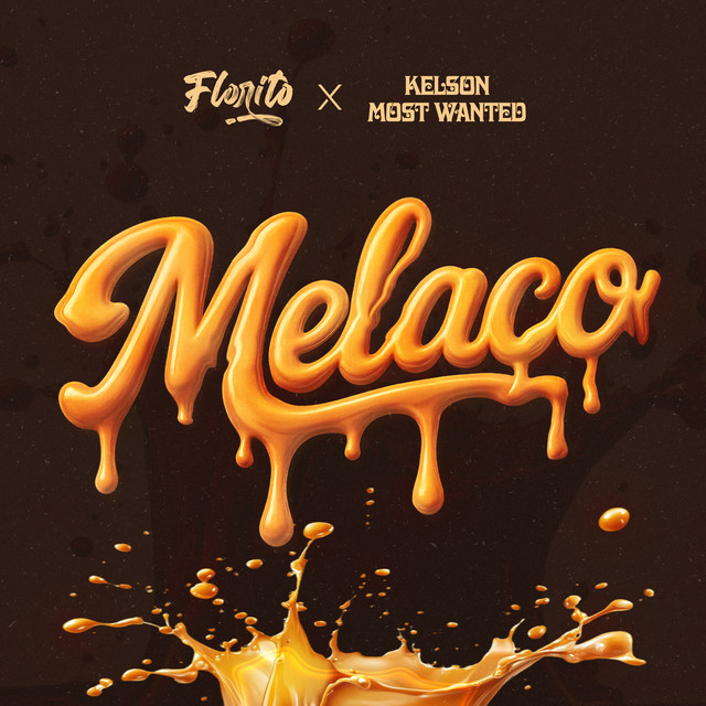 Florito - Melaço (Kelson Most Wanted)
