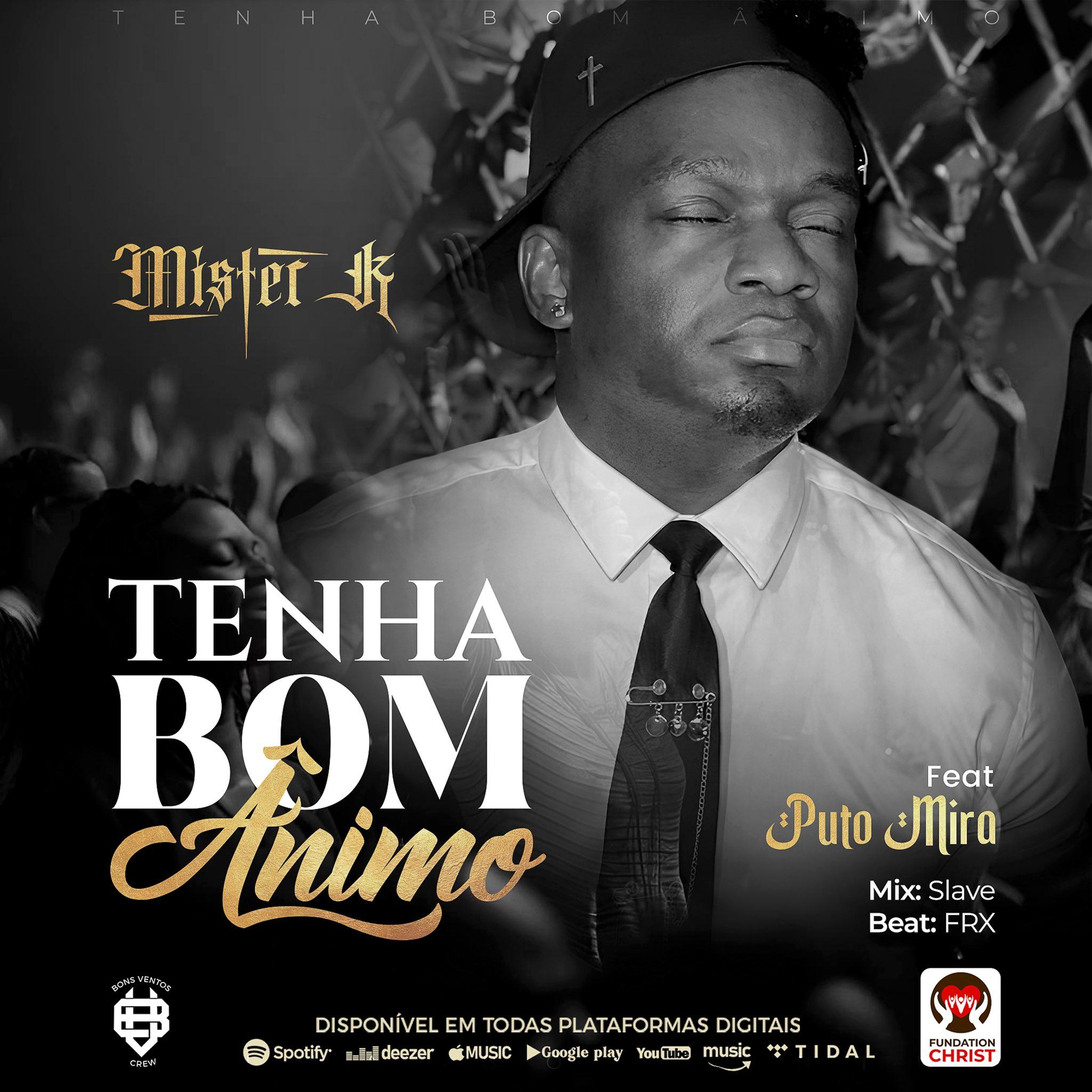 Mister K - Tenha Bom Ânimo (Puto Mira)