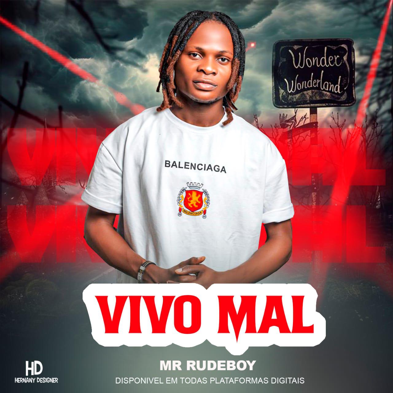 Mr Rudeboy - Vivo Mal